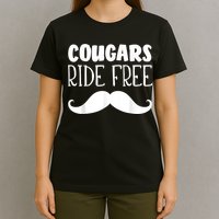 Cougars Ride Free Mustache Rides Cougar Bait T-Shirt