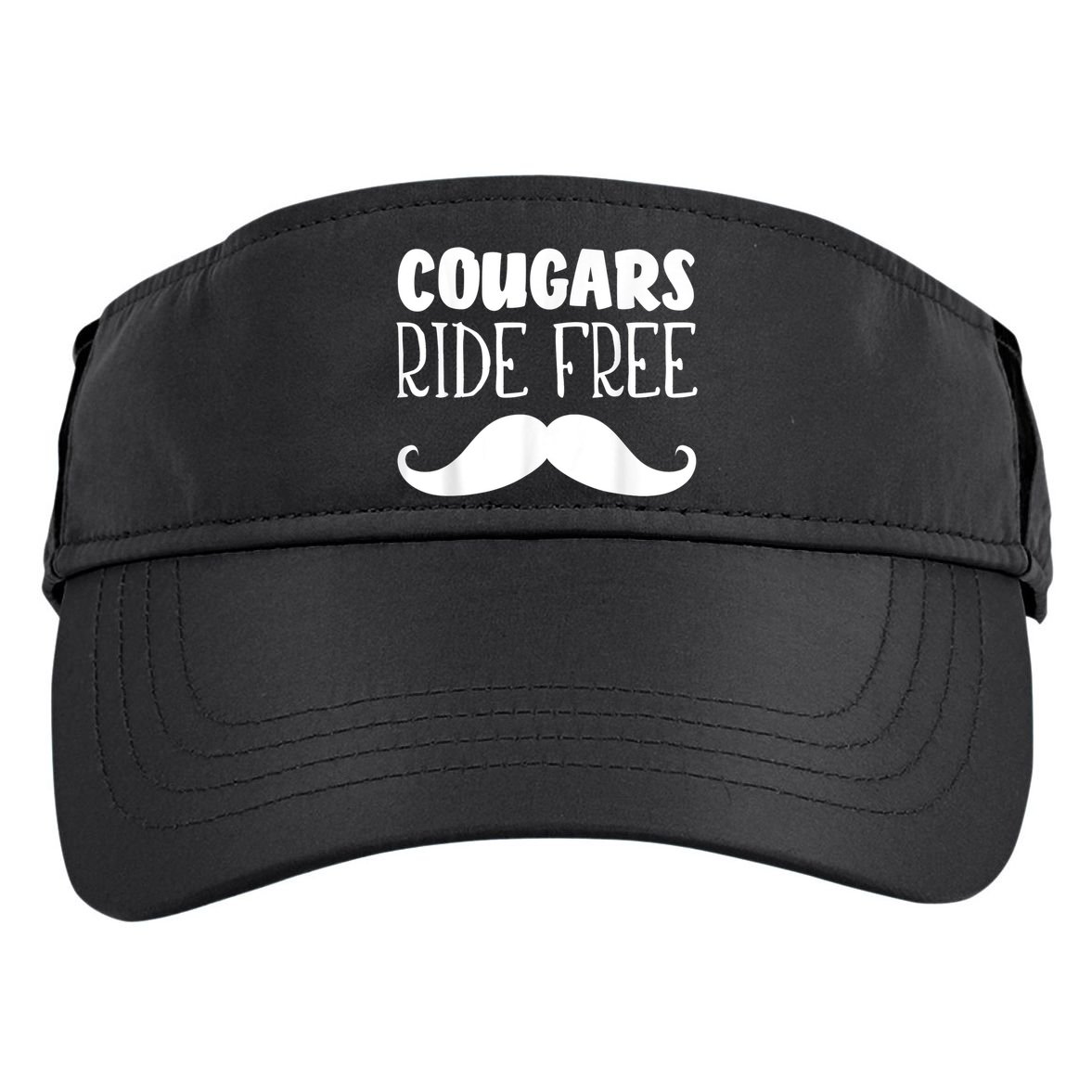 Cougars Ride Free Mustache Rides Cougar Bait Adult Drive Performance Visor