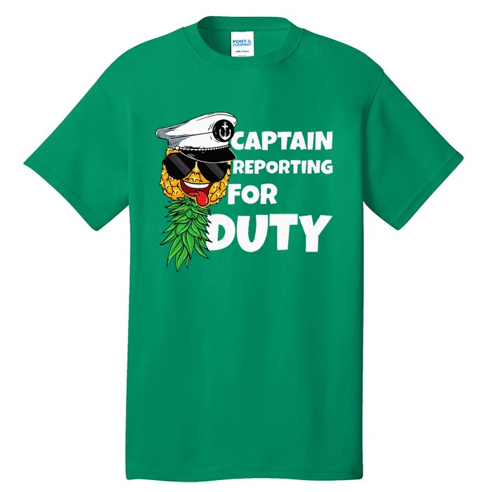 Captain Reporting For Duty Pineapple Swinger Tall T-Shirt