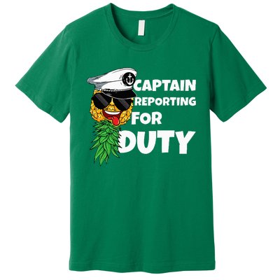 Captain Reporting For Duty Pineapple Swinger Premium T-Shirt