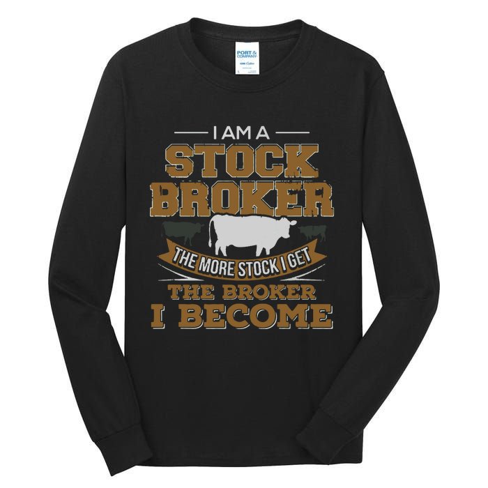 Cattle Rancher Funny Cow Stockbroker Cattleman Farmer Tall Long Sleeve T-Shirt