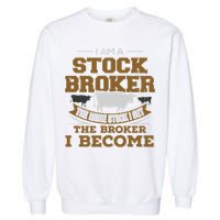 Cattle Rancher Funny Cow Stockbroker Cattleman Farmer Garment-Dyed Sweatshirt