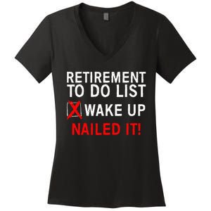 Cool Retirement For Women Retired To Do List Retiree Women's V-Neck T-Shirt