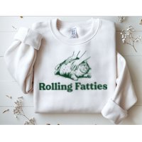 Cat Rolling Fatties Funny Sweatshirt