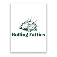 Cat Rolling Fatties Funny Poster