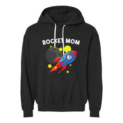 Cool Rocket For Mom Mother Rockets Space Ship Spacecraft Garment-Dyed Fleece Hoodie