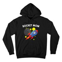 Cool Rocket For Mom Mother Rockets Space Ship Spacecraft Hoodie