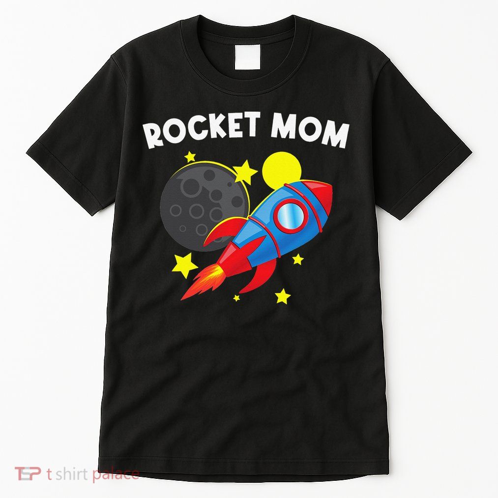 Cool Rocket For Mom Mother Rockets Space Ship Spacecraft Tall T-Shirt