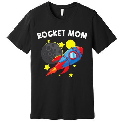 Cool Rocket For Mom Mother Rockets Space Ship Spacecraft Premium T-Shirt