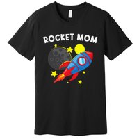 Cool Rocket For Mom Mother Rockets Space Ship Spacecraft Premium T-Shirt