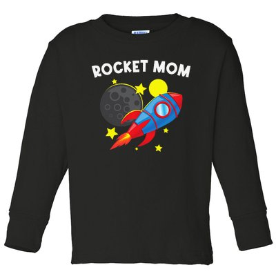 Cool Rocket For Mom Mother Rockets Space Ship Spacecraft Toddler Long Sleeve Shirt