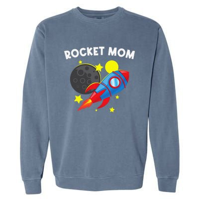 Cool Rocket For Mom Mother Rockets Space Ship Spacecraft Garment-Dyed Sweatshirt