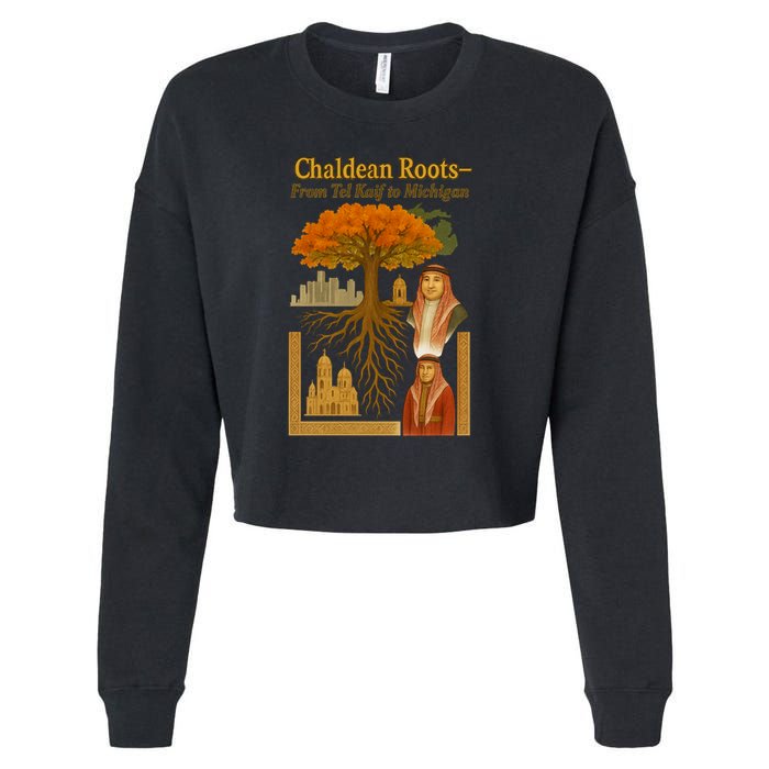 Chaldean Roots From Tel Kaif To Michigan Cropped Pullover Crew