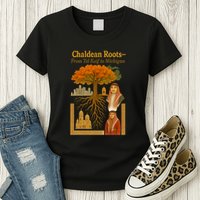 Chaldean Roots From Tel Kaif To Michigan Womens T-Shirt