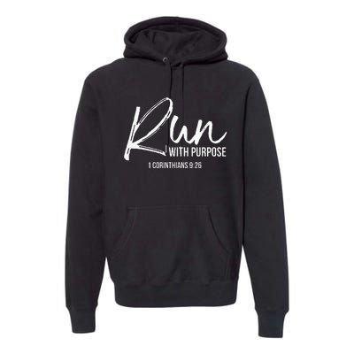 Christian Runner Gift Running Gear Run With Purpose Quote Premium Hoodie