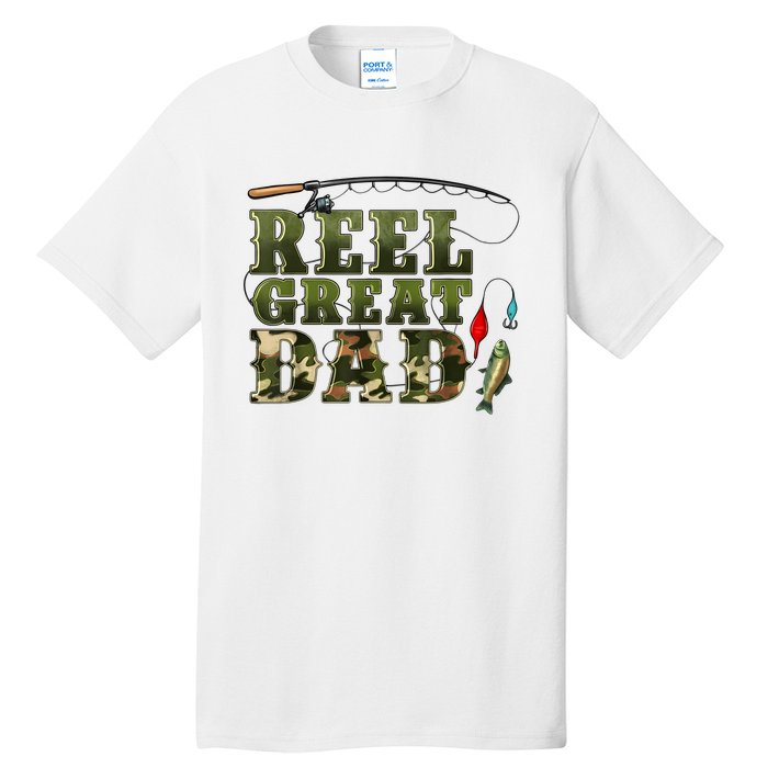 Camouflage Reel Great Dad Fishing Happy Fathers Day Tall T-Shirt