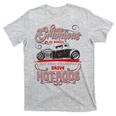 Cool Real Grandpas Drive Hot Rods T-Shirt