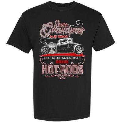 Cool Real Grandpas Drive Hot Rods Garment-Dyed Heavyweight T-Shirt