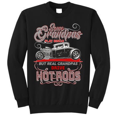 Cool Real Grandpas Drive Hot Rods Sweatshirt