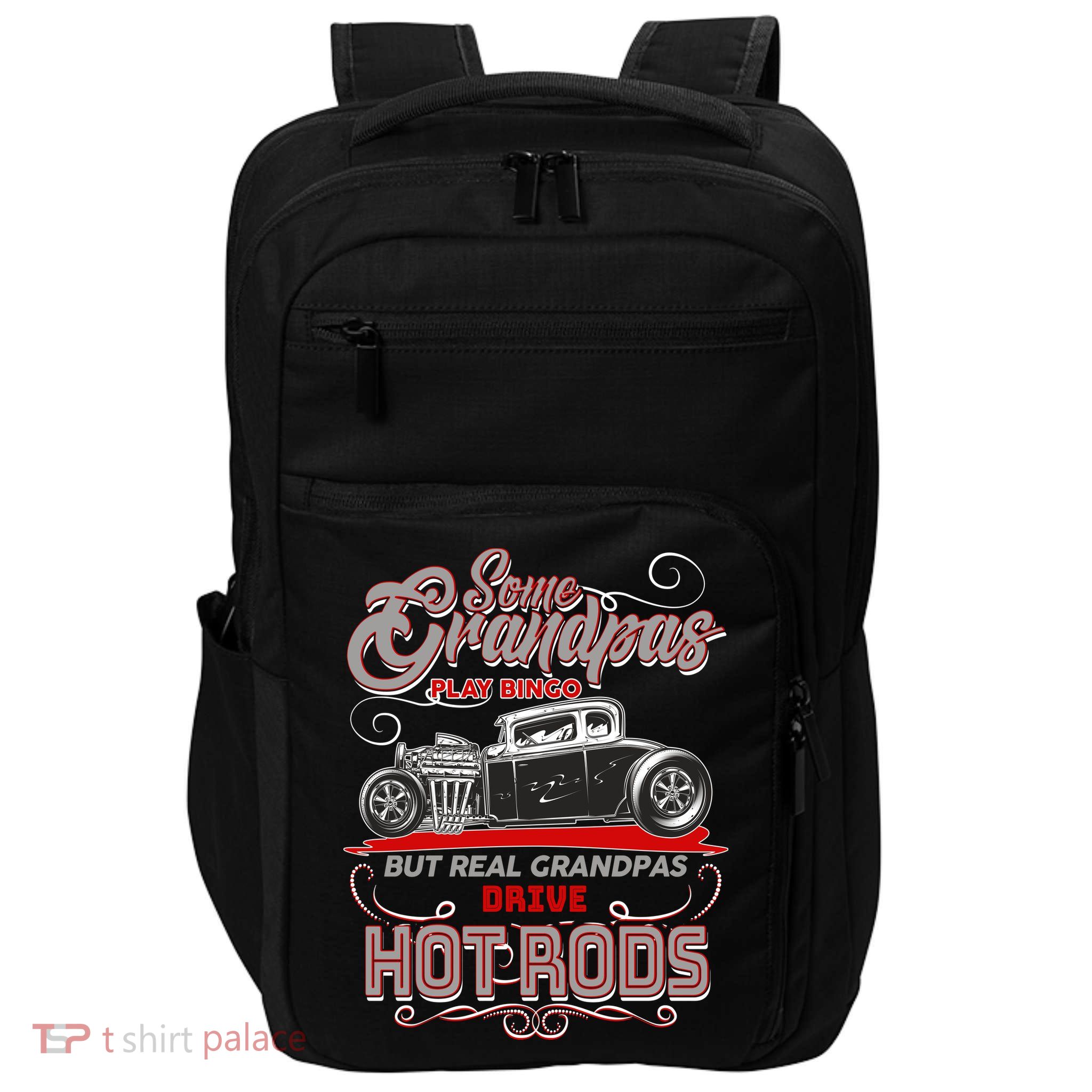 Cool Real Grandpas Drive Hot Rods Impact Tech Backpack