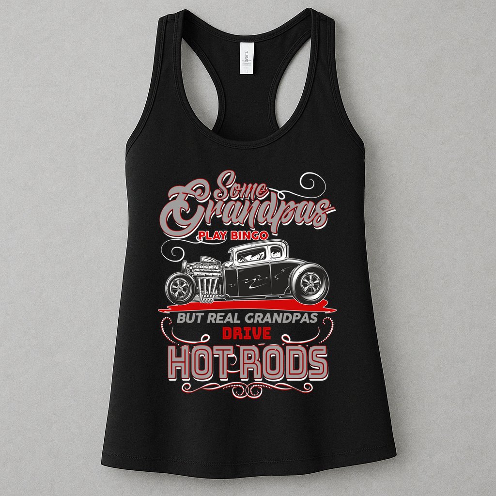 Cool Real Grandpas Drive Hot Rods Womens Tank Top