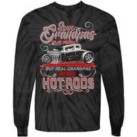 Cool Real Grandpas Drive Hot Rods Tie-Dye Long Sleeve Shirt