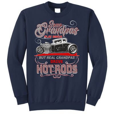 Cool Real Grandpas Drive Hot Rods Sweatshirt