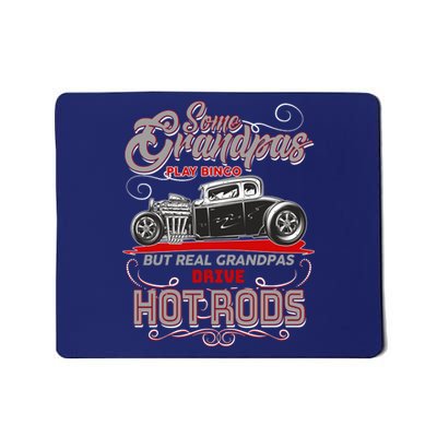 Cool Real Grandpas Drive Hot Rods Mousepad