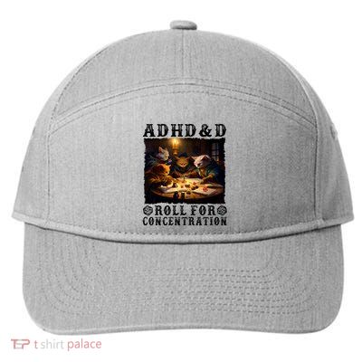 Cats Rpg Gamer Roll For Concentration Funny Quote Apparel 7-Panel Snapback Hat