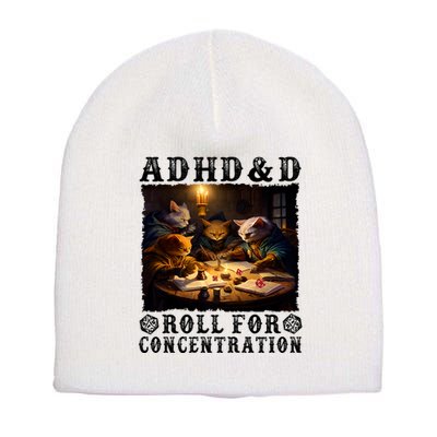 Cats Rpg Gamer Roll For Concentration Funny Quote Apparel Short Acrylic Beanie