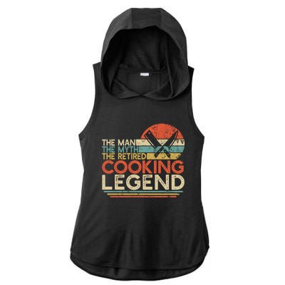 Chef Retiret Gift Myth Retired Cooking Legend Great Gift Ladies PosiCharge Tri-Blend Wicking Draft Hoodie Tank