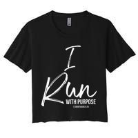 Christian Running Gift For Runners I Run With Purpose Women's Crop Top Tee