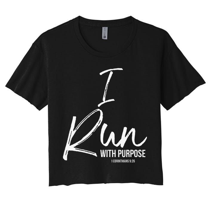 Christian Running Gift For Runners I Run With Purpose Women's Crop Top Tee