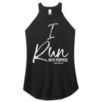 Christian Running Gift For Runners I Run With Purpose Women's Perfect Tri Rocker Tank