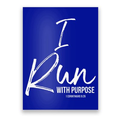Christian Running Gift For Runners I Run With Purpose Poster