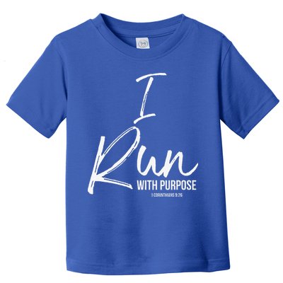 Christian Running Gift For Runners I Run With Purpose Toddler T-Shirt