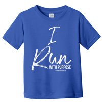 Christian Running Gift For Runners I Run With Purpose Toddler T-Shirt