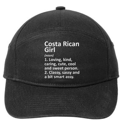 COSTA RICAN GIRL COSTA RICA Gift Funny Country Roots Descent 7-Panel Snapback Hat