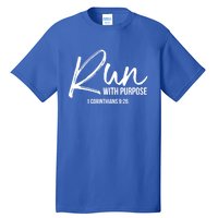 Christian Runner Gift Running Gear Run With Purpose Quote Great Gift Tall T-Shirt