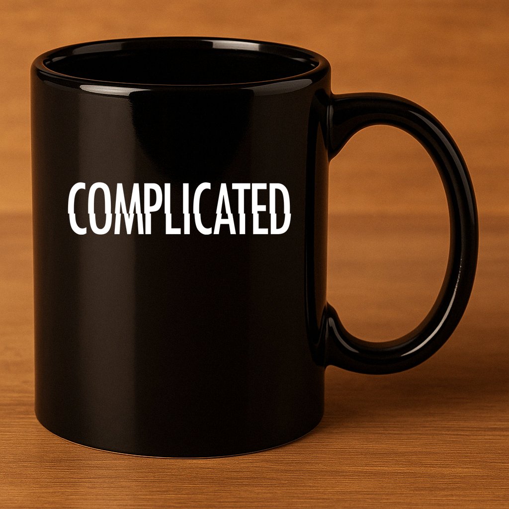 Complicated Realtionship Glitch Gift 11oz C Handle Ceramic Mug