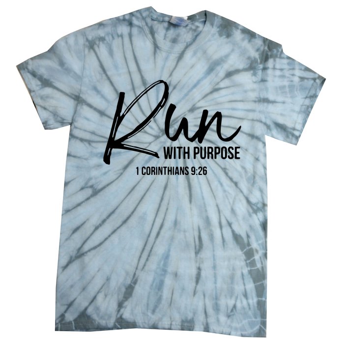 Christian Runner Gift Running Gear Run With Purpose Quote Tie-Dye T-Shirt