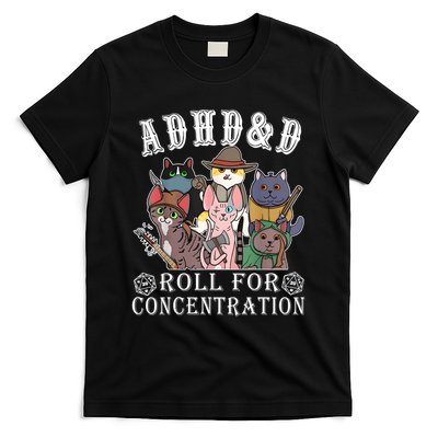 Cats Rpg Gamer Roll For Concentration D20 Dice Nerdy T-Shirt