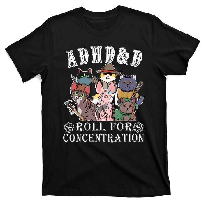 Cats Rpg Gamer Roll For Concentration D20 Dice Nerdy T-Shirt