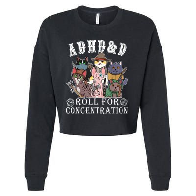 Cats Rpg Gamer Roll For Concentration D20 Dice Nerdy Cropped Pullover Crew