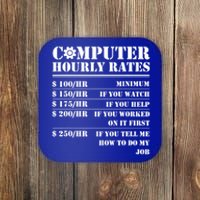 Computer Repair Hourly Rate Funny Tech Support Labor Funny Gift Coaster