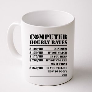 Computer Repair Hourly Rate Funny Tech Support Labor Funny Gift Coffee Mug