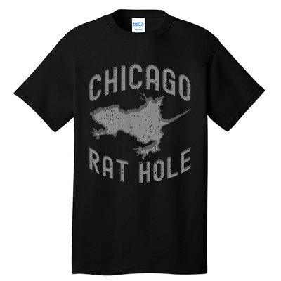 Chicago Rat Hole. Hilarious Souvenir From Chicago Funny Tall T-Shirt