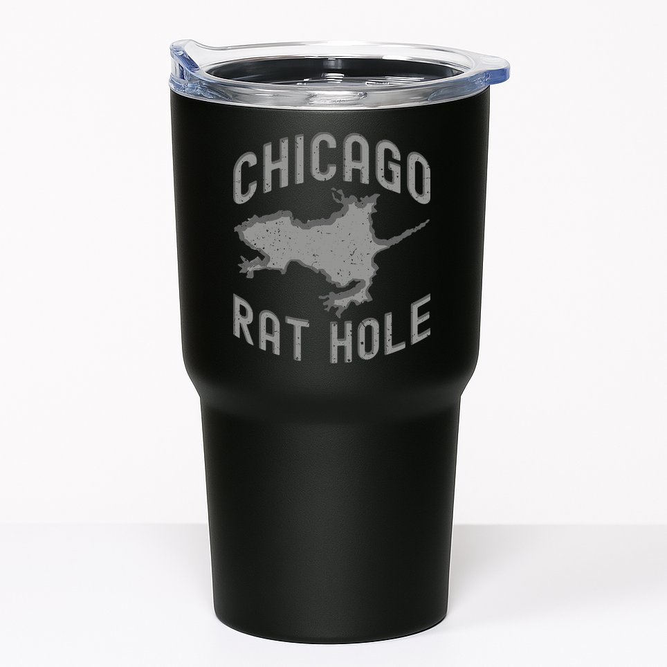 Chicago Rat Hole Hilarious Souvenir From Chicago Funny Tumbler