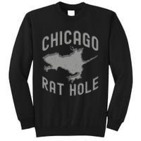 Chicago Rat Hole Hilarious Souvenir From Chicago Funny Tall Sweatshirt