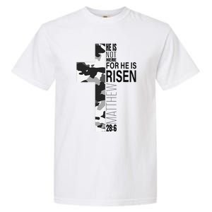 Cool Religious He Is Risen Christian Easter Verse Camo Cross Garment-Dyed Heavyweight T-Shirt